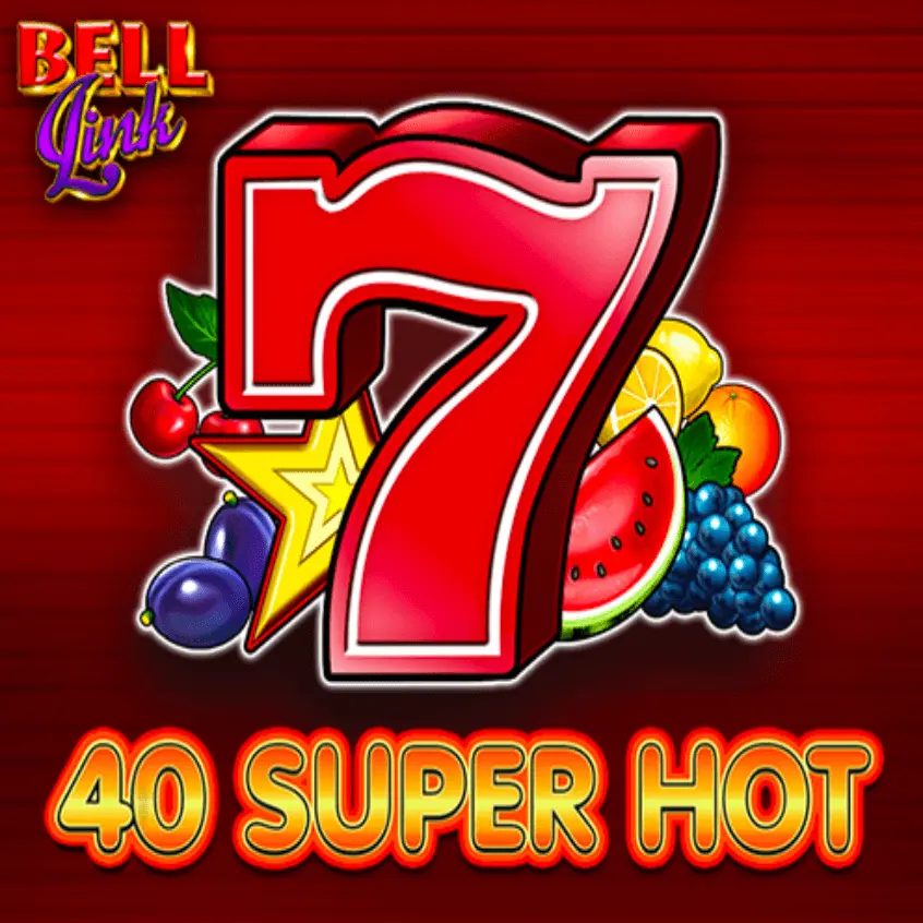 40 Super Hot Bell Link hot reels slot